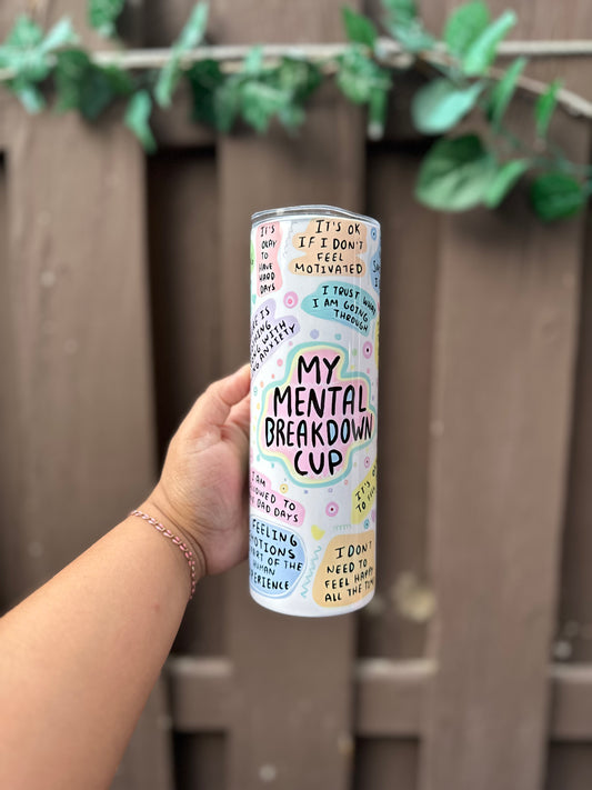 Mental Breakdown Cup